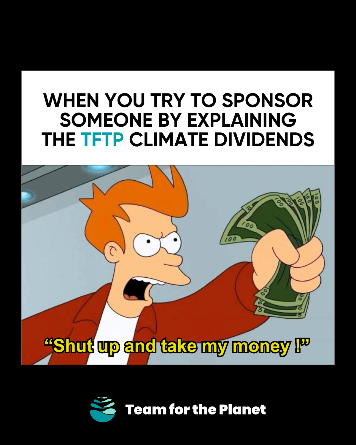 Team for the Planet meme 7